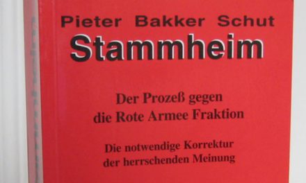 Politischer Prozeß – Die RAF in Stammheim: Pieter Bakker Schuts Standardwerk ist neu erschienen