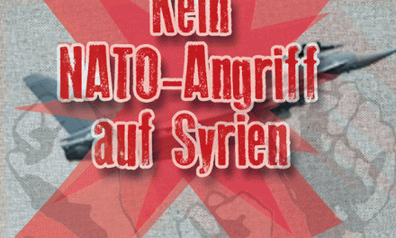 Kein NATO-Angriff auf Syrien!