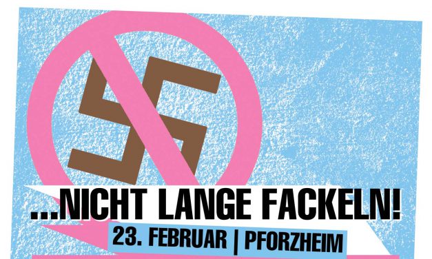 Gelungener antifaschistischer Protest gegen den Naziaufmarsch am 23. Februar in Pforzheim!