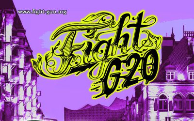 G20 angreifen! Eine revolutionäre Perspektive erkämpfen!