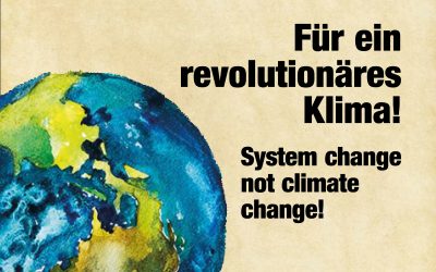 System change not climate Change – Heraus zum Klimastreik am 20.September in Stuttgart