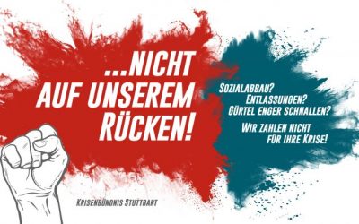 Krisendemo am 18. Juli in Stuttgart – Die Reichen sollen die Krise bezahlen!