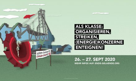 Organisieren, Streiken, (Energie)konzerne Enteignen! Kommt mit uns zu den Ende Gelände Aktionen am 26.-27. September