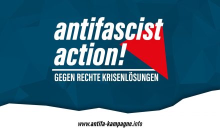 antifascist action! Kampagne gegen rechte Krisenlösungen gestartet