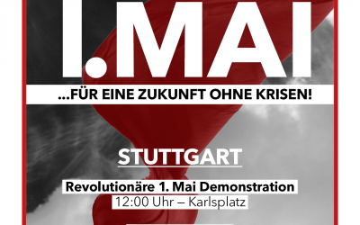 Revolutionärer 1. Mai 2021: Aufruf und Termine