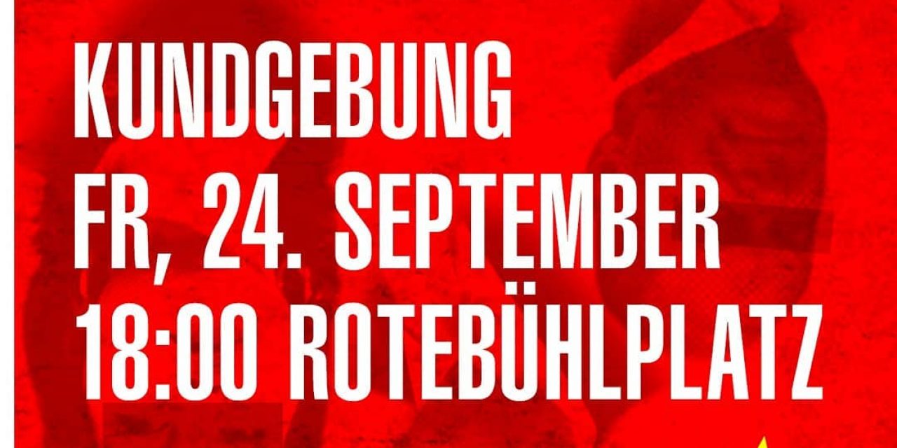 Kundgebung am 24. September in Stuttgart und Demo am Vorabend der Wahl in Mannheim