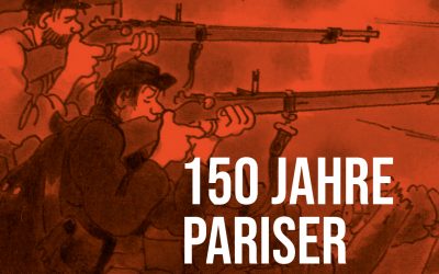 Politik- und Kulturveranstaltung am 11. Dezember – 150 Jahre Pariser Kommune