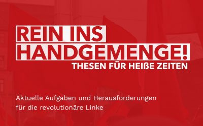 Rein ins Handgemenge – Thesen für heiße Zeiten