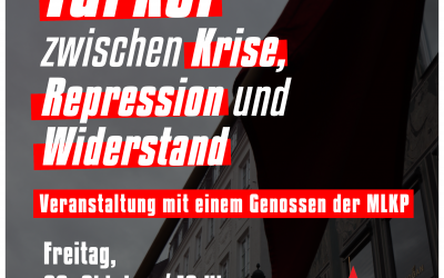 Veranstaltung am 22. Oktober: Türkei zwischen Krise, Repression und Widerstand