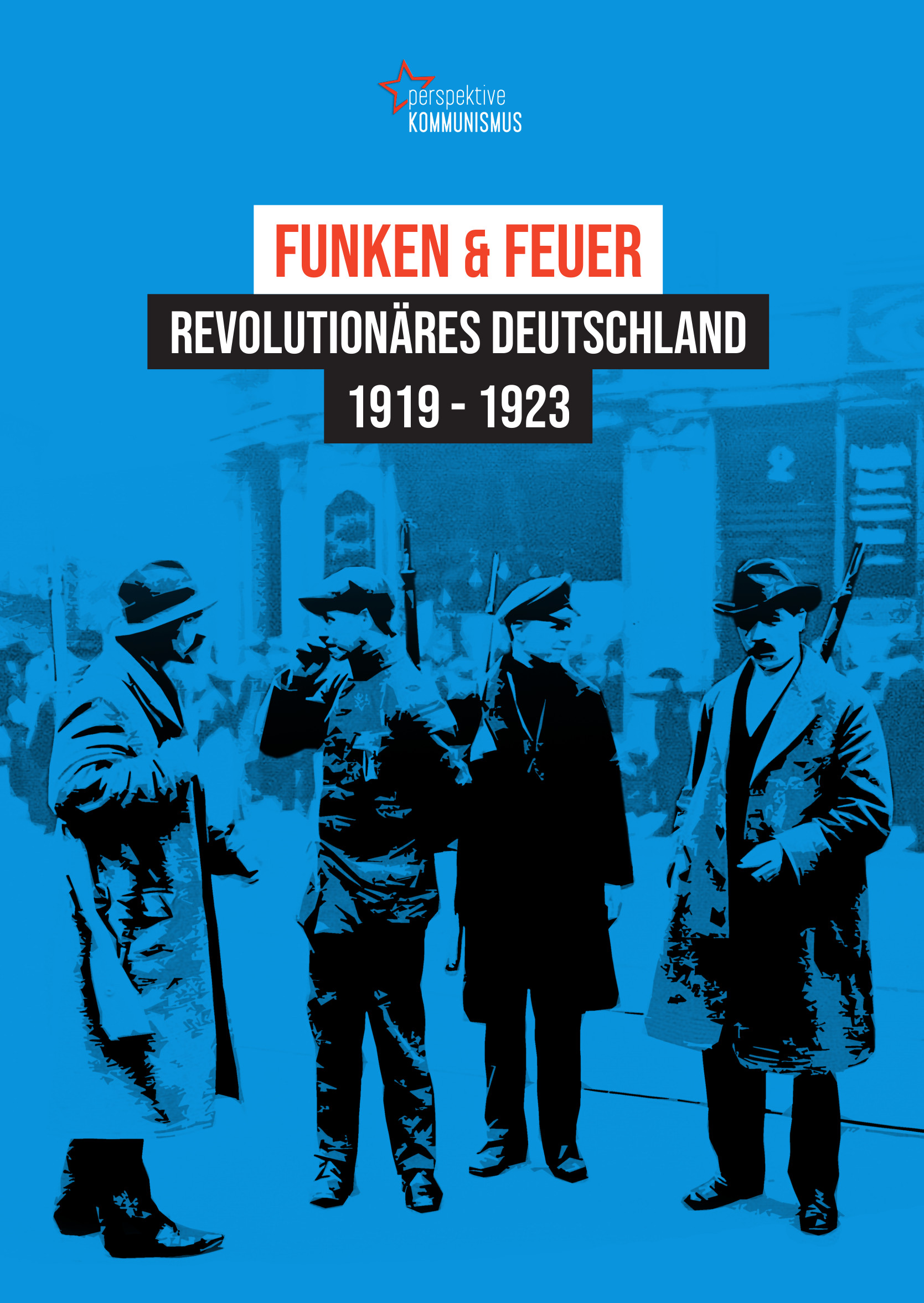 Neue Broschüre: Revolutionäres Deutschland 1919-23