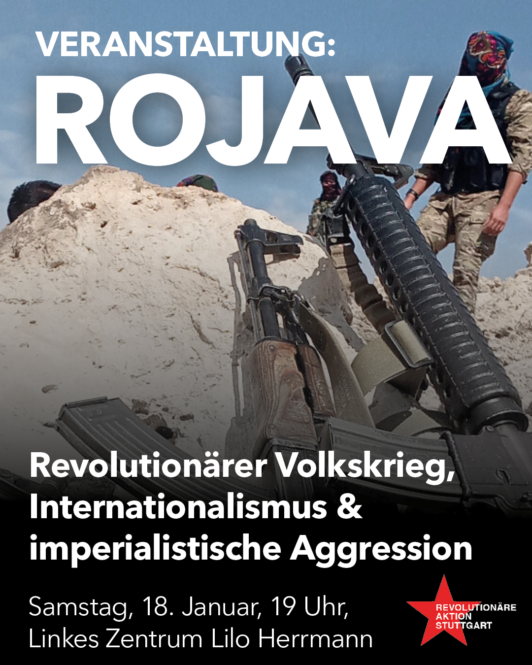 Veranstaltung: Rojava – Revolutionärer Volkskrieg, Internationalismus & imperialistische Aggression